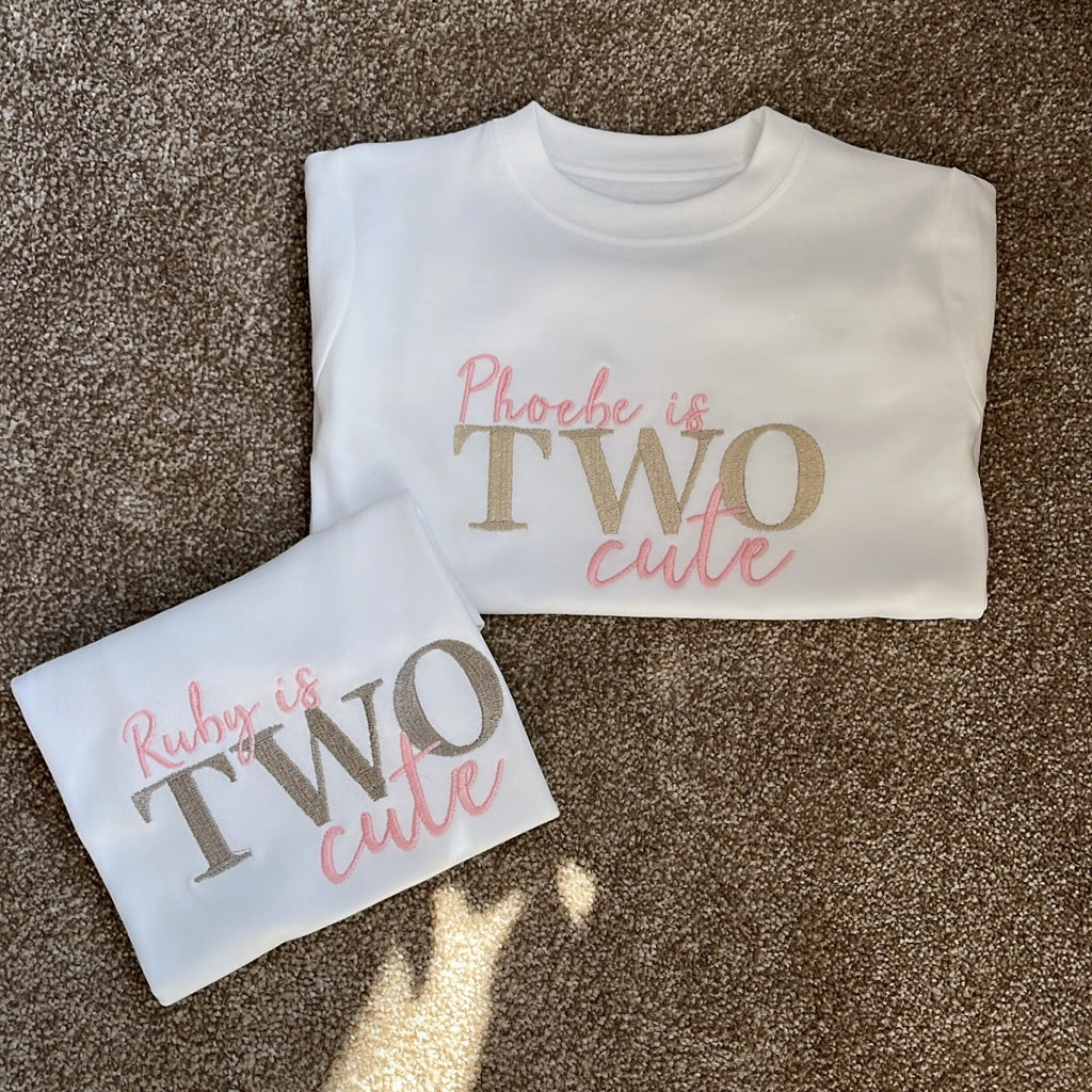 Two Cute - Birthday T-Shirt