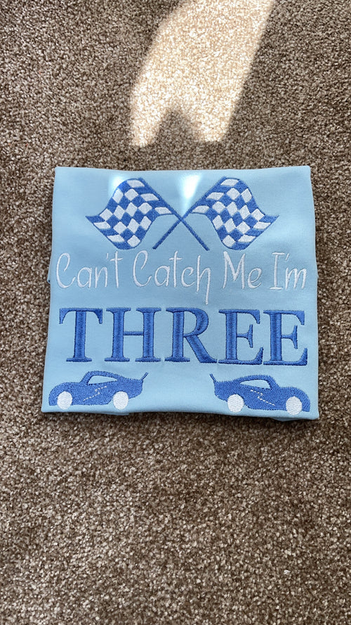 Can’t Catch Me I’m THREE - Birthday T-Shirt